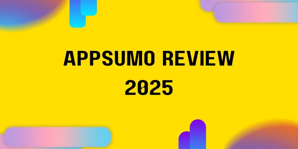 AppSumo Review 2025: The Ultimate Guide to Discovering Game-Changing Deals for Entrepreneurs and Startups